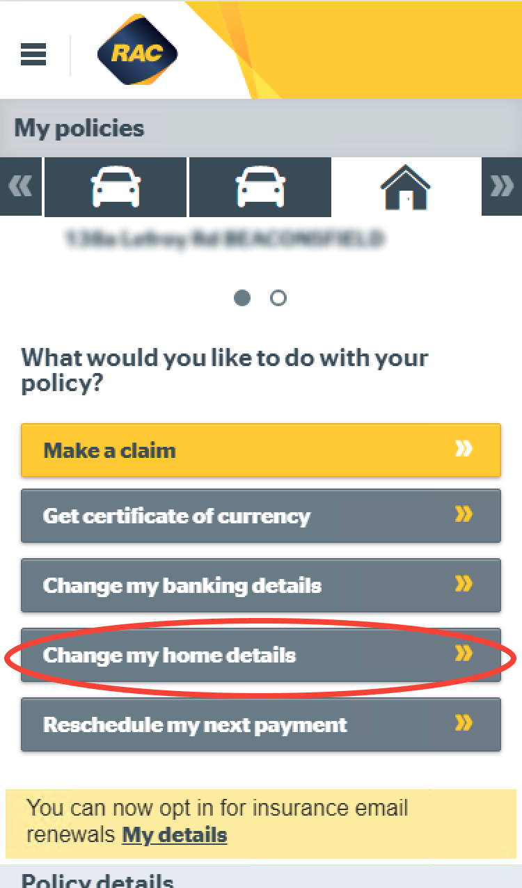 Selecting your home policy and Change my home details on mobile